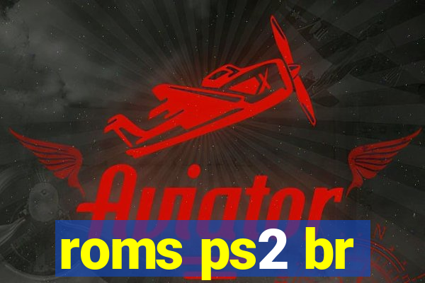 roms ps2 br
